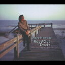 ROAD OUT ’’TRACKS’’[CD] / 浜田省吾