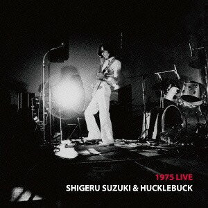 1975 LIVE[CD] / 鈴木茂とハックルバック