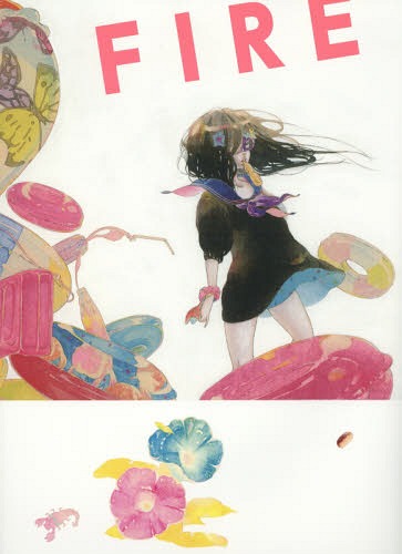 FIRE さやか画集[本/雑誌] (単行本・ムック) / さやか/著