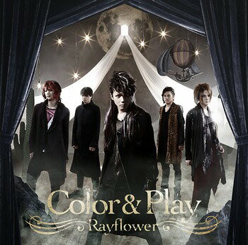 Color & Play [DVD付初回限定盤][CD] / Rayflower