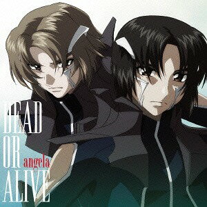 DEAD OR ALIVE CD アニメ盤 / angela