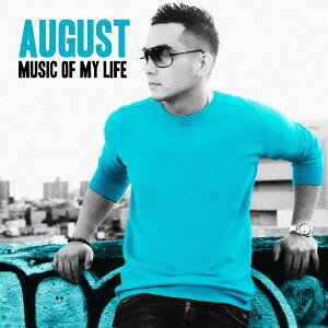 MUSIC OF MY LIFE[CD] / AUGUST