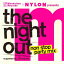 Manhattan Records &NYLON JAPAN Presents The Night Out non stop party mix -Supported by Nomine-[CD] / ˥Х