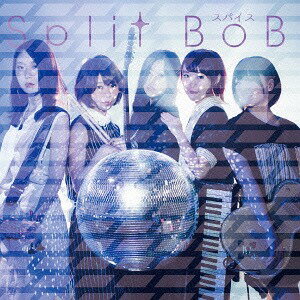 スパイス[CD] / Split BoB