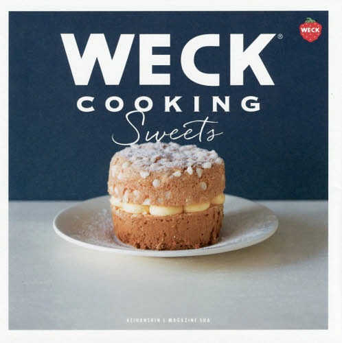WECK COOKING Sweets[/] / ޥ