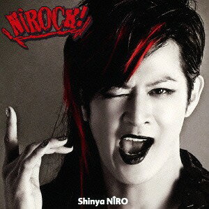 NIROCK![CD] / 新納慎也