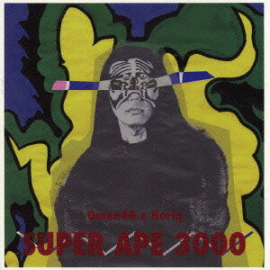 SUPER APE 3000[CD] / OMEN44 NORIQ