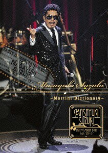 Masayuki Suzuki taste of martini tour 2015 Step1.2.3 〜Martini Dictionary〜[Blu-ray] / 鈴木雅之
