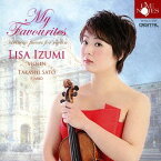 My Favourites[CD] / 泉里沙(Vn)/佐藤卓史(Pf)