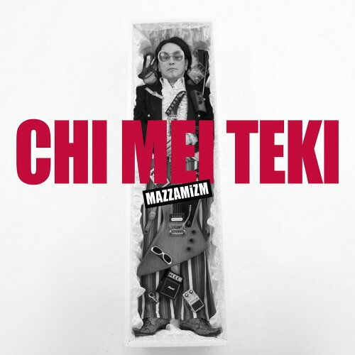 CHI MEI TEKI[CD] / MAZZAMiZM