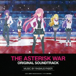 TVアニメーション「学戦都市アスタリスク」オリジナルサウンドトラック[CD] / アニメサントラ (音楽: ..