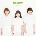 圧倒的なスタイル -NEGiBAND ver.-[CD] [完全生産限定盤] / Negicco