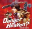 Danger Heaven?[CD] 豪華盤 [DVD付初回限定盤] / 神谷浩史