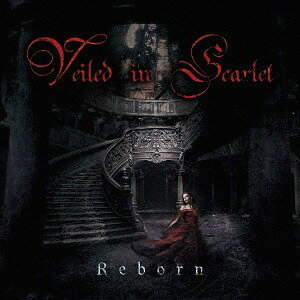 ReBorn[CD] / Veiled in Scarlet