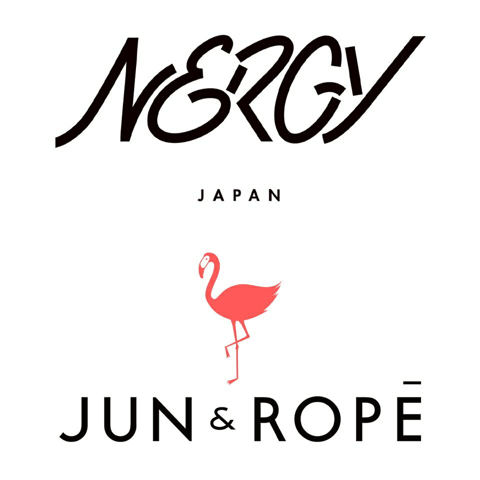NERGY／JUN＆ROPE