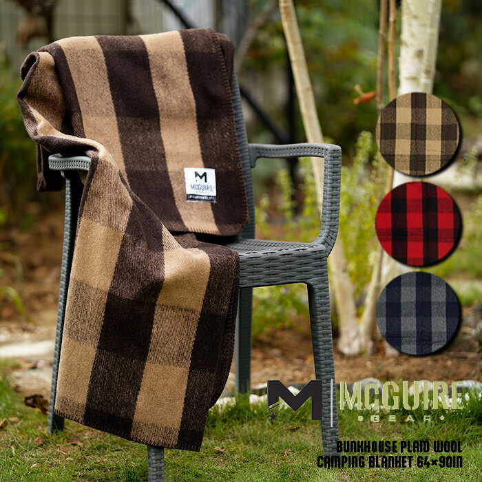 マグワイアギア ブランケット McGUIRE GEAR BUNKHOUSE PLAID WOOL CAMPING BLANKET ラグ 毛布 防寒 難燃 バンクハウス プライドウール キャンピング ブランケット チェック柄 テント タープ ミ…