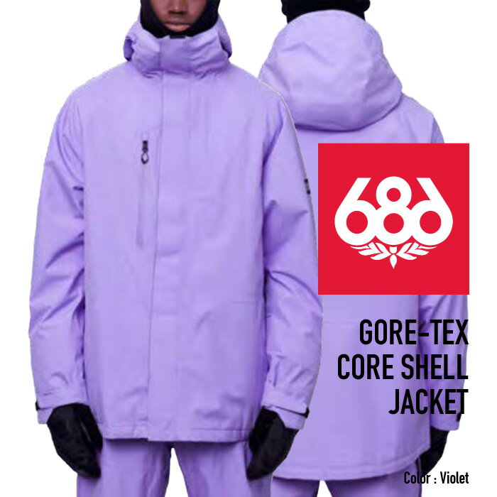 [日本正規品]スノーボード ウェア シックスエイトシックス ジャケット 2024 686 MEN'S GORE-TEX CORE SHELL JACKET コアシェルジャケット Violet スノボー 23-24 男性 メンズ ゴアテックス