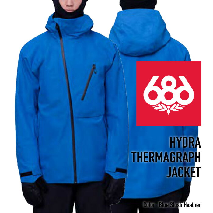 [日本正規品]スノーボード ウェア シックスエイトシックス ジャケット 2024 686 MEN'S HYDRA THERMAGRAPH JACKET ハイドラサーマグラフジャケット Blue Slush Heather スノボー 23-24 男性 メンズ