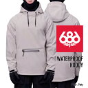 [日本正規品]スノーボード ウェア シックスエイトシックス ジャケット 2024 686 MEN'S WATERPROOF HOODY ウォータープルーフフーディー..