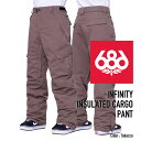 [日本正規品]スノーボード ウェア シックスエイトシックス パンツ 2024 686 MEN S INFINITY INSULATED CARGO PANT Tobacco インフィニティカーゴパンツ スノボー 23-24 男性 メンズ カーゴパン…