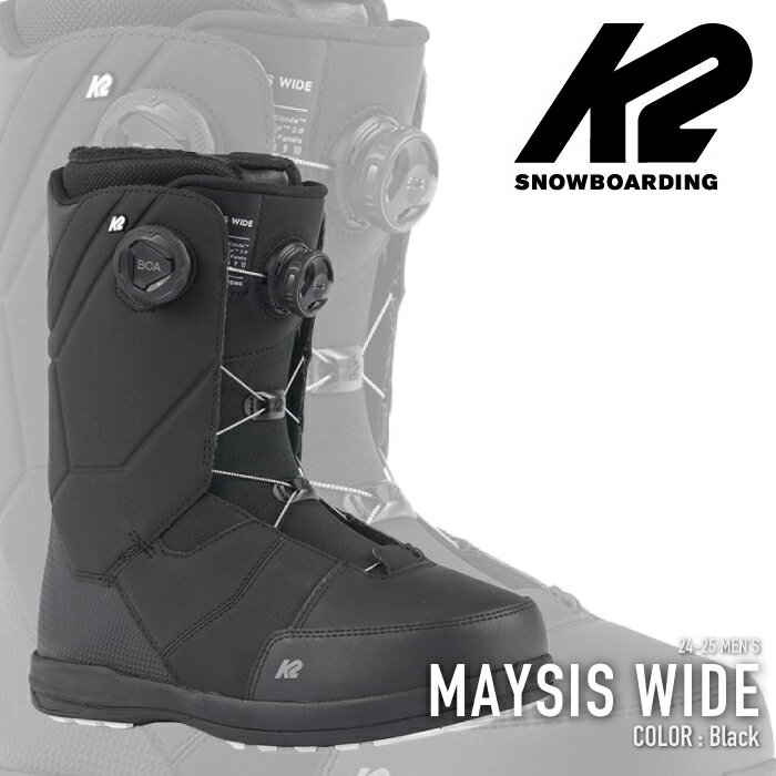 レビューでクーポン★[日本正規品] スノーボード ブーツ ケーツー 2025 K2 MAYSIS WIDE Black ケーツー ..