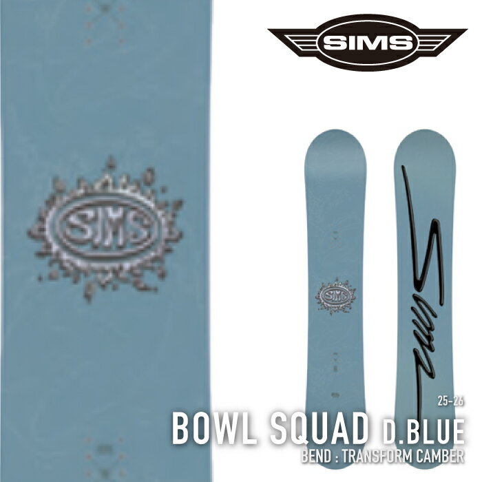 レビューでクーポン★[日本正規品] スノーボード 板 シムス SIMS BOWL SQUAD D Blue ボウルスカッド メンズ レディース 25-26 予約