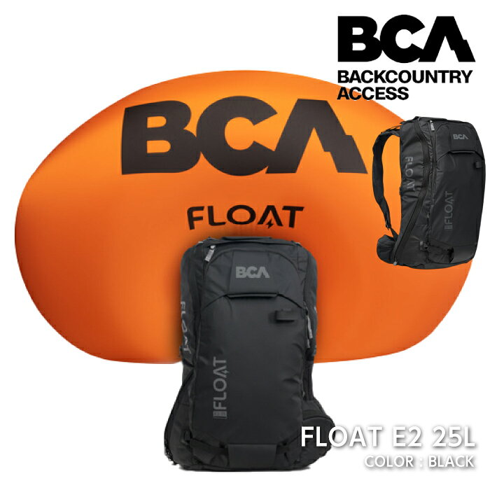 レビューでクーポン★[日本正規品] エアバック ビーシーエー バックカントリー アクセス BCA BACKCOUNTRY ACCESS FLOAT E2 25L Black フロート バッグ バックカントリー 26-27