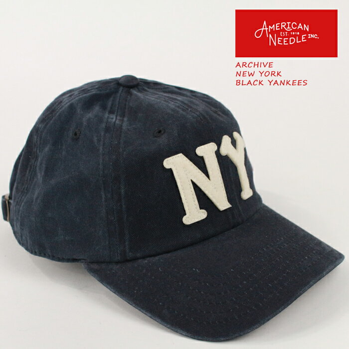 アメリカンニードル キャップ 帽子 AMERICAN NEEDLE ARCHIVE NEW YORK BLACK YANKEES 44747B ネイビー 青 ウォッシュ加工 ビンテージ ニューヨーク ブラックヤンキース ベースボールキャップ ストラップバック コットン