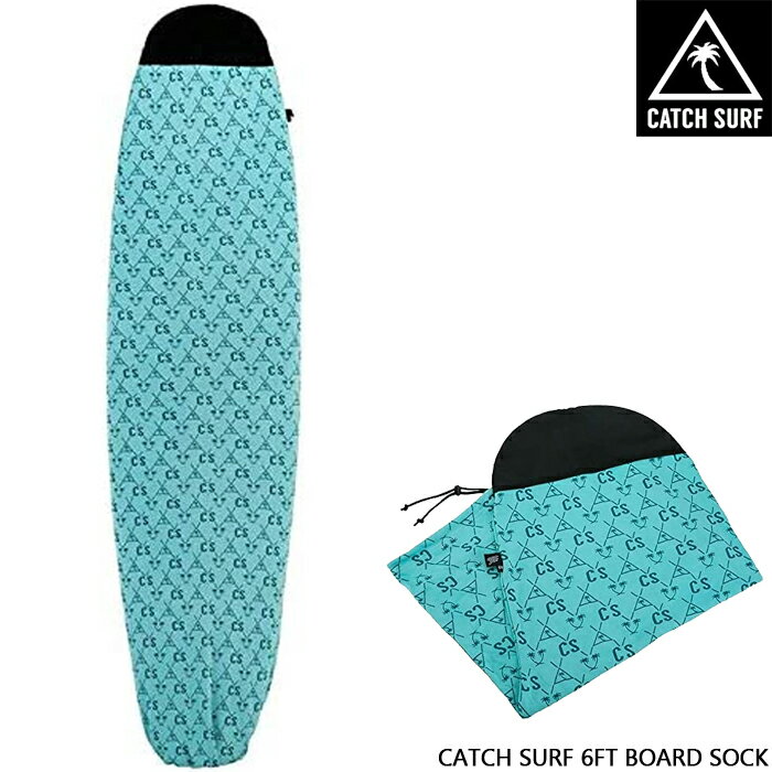 キャッチサーフ ボードケース CATCH SURF 6FT BOARD SOCK A9ACS1-6FT ボードサック ニットケース ソフトケース サーフボード ボード サーフィン サーファー