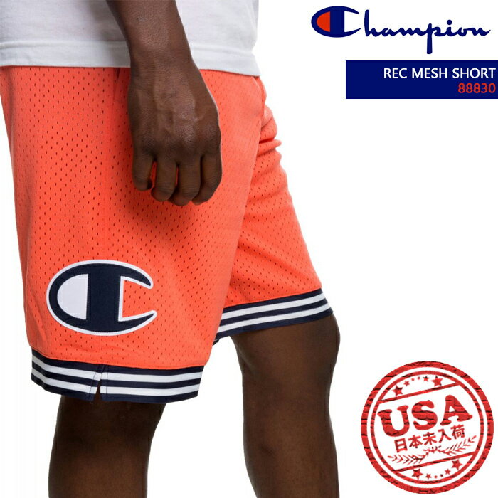 チャンピオン ショートパンツ ハーフパンツ Champion REC MESH SHORT 88830 Orange バスケット パンツ ショーツ ゲームパンツ バスパンメンズ 男性 スポーツ 運動 USA企画