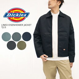 ディッキーズ ディッキーズ ワークジャケット Dickies LINED EISENHOWER JACKET TJ15 Black Charcoal Dark Navy Lincoln Green Moss オリジナルフィット 作業着 仕事着 ラインド アイゼンハワー アウター 大きいサイズ メンズ 男性