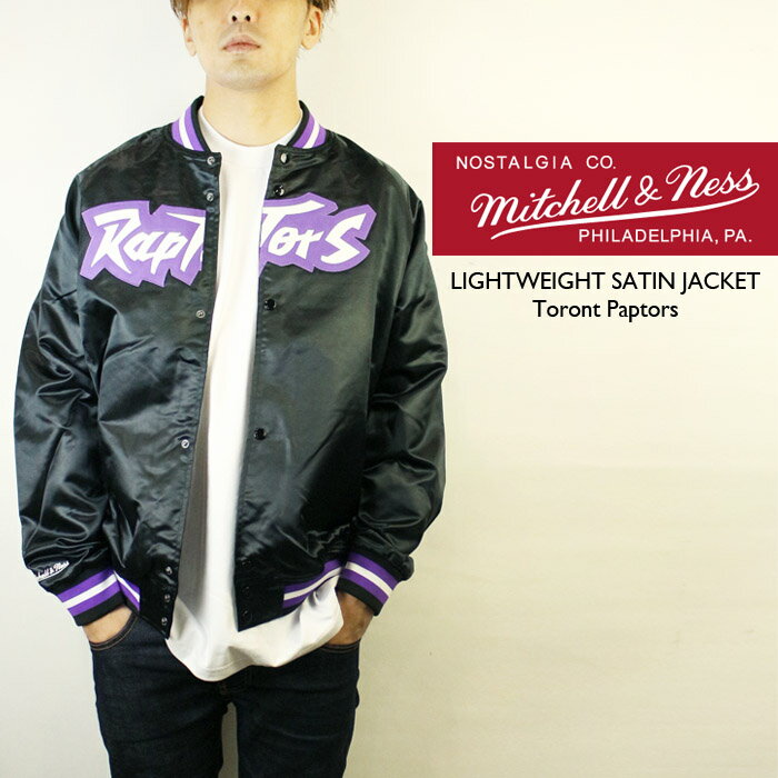 ミッチェル＆ネス スタジャン MITCHELL NESS LIGHTWEIGHT SATIN JACKET Toront Paptors Black トロントラプターズ ライトウェイトサテンジャケット チームジャンバー ジャケット 大きいサイズ 秋冬 メンズ 男性