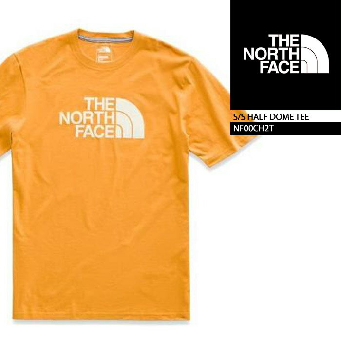 ノースフェイス Tシャツ THE NORTH FACE S/S HALF DOME TEE CITRNYLW NF00CH2T VNTGWT(9LG) ボックスロゴT 半袖Tシャツ 街着 キャンプ 大きいサイズ アウトドア メンズ 男性▲[イエロー][ZRC]