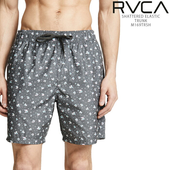 楽天Ne.S.T[残りわずか/Sサイズのみ]ルーカ 海パン サーフパンツ RVCA SHATTERED ELASTIC TRUNK M169TRSH 総柄 花柄 ストレッチ サーフ サーフィン 水着 メンズ 男性用 春夏 sale セール