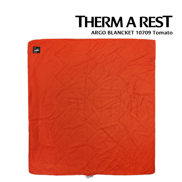 サーマレスト ブランケット 毛布 THERM-A-REST ARGO BLANCKET 10709 アルゴ Tomato 軽量 183cm×198cm 2人用 thermarest コンパクト ソロキャン ブッシュクラフト ツーリング 車中泊 キャンプ アウトドア レジャー