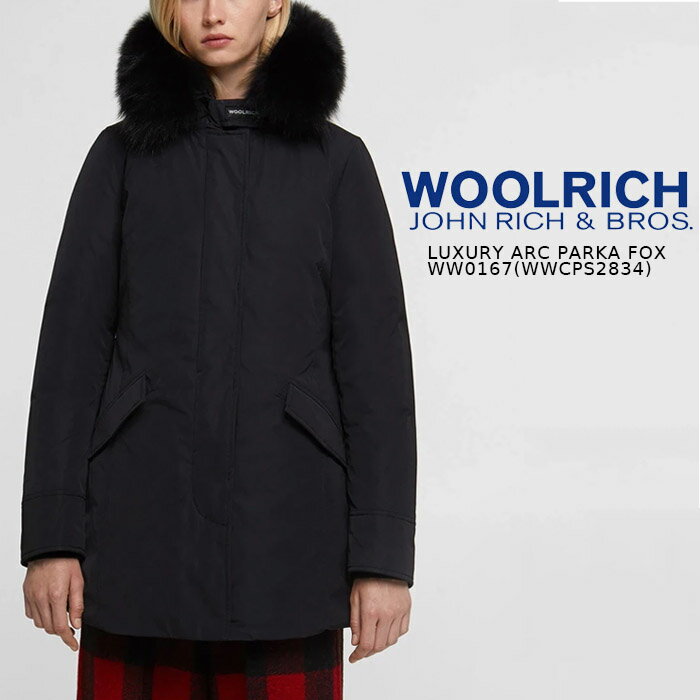 ウールリッチ ダウンコート woolrich LUXURY ARC PARKA FOX WW0167 WWCPS2834 Black グジュアリーアークパーカー フォックスファー キツネ JOHN RICH & BROS ダウンジャケット レディース ウーマンズ 女性