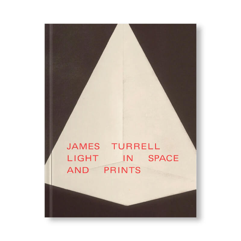 ジェームズ・タレル 空間と版画の光 洋書 James Turrell Light In Space And Prints ハードカバー アートブック コーヒーテーブルブック 本 デザイン 版画 おしゃれ モダン インテリアブック