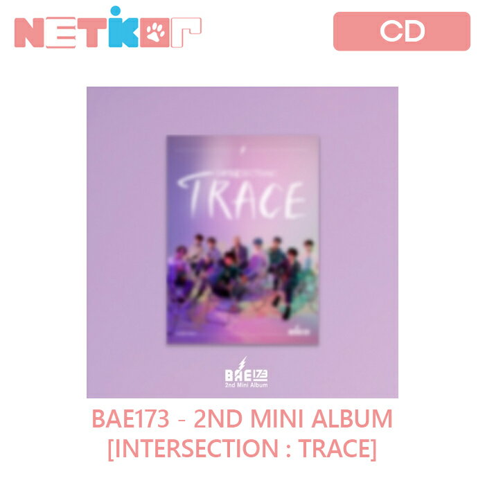 CD, 韓国（K-POP）・アジア BAE173 2 INTERSECTION : TRACE 173