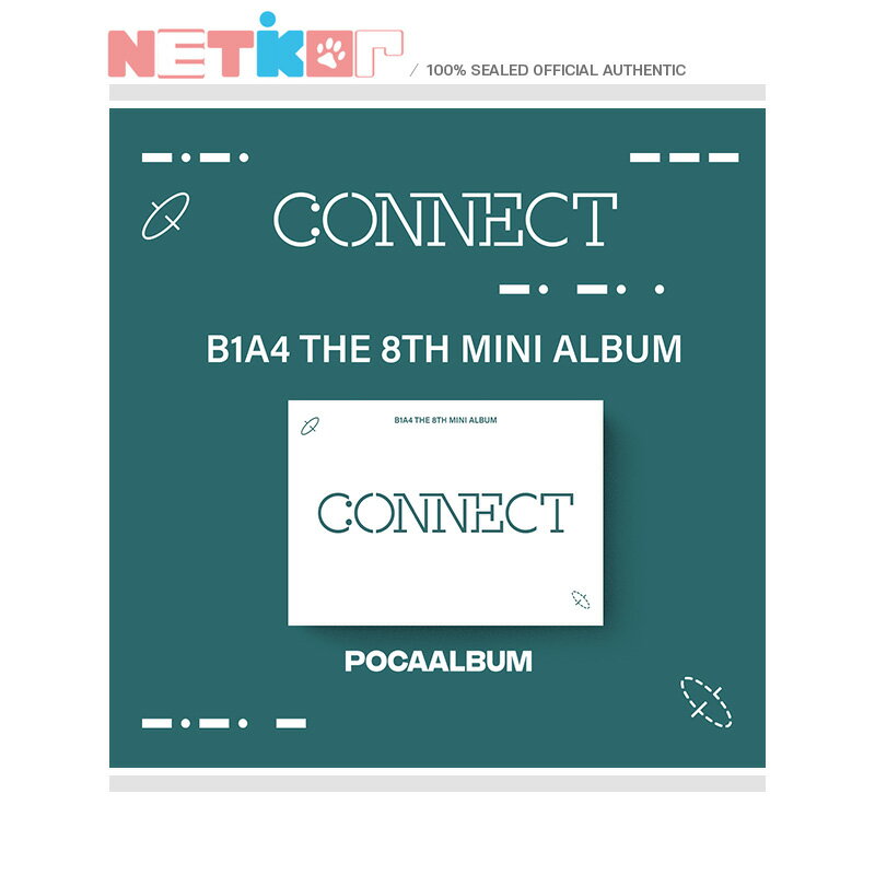 (POCA ALBUM)【B1A4】8th Mini Album【CONNECT】 韓国チャート反映【送料無料】