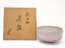 【中古】【タイムセール50 オフ】【茶道具】京焼 西川実造 流白釉茶碗【送料無料】 中古 茶道 抹茶 茶道具 おしゃれ 抹茶茶碗 抹茶碗 和食器 レトロ 茶器 茶わん 骨董 茶会 茶の湯