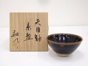 【中古】【決算セール55%オフ】【茶道具】加藤敬也造　天目釉茶碗【送料無料】[中古 茶道 抹茶 茶道具 おしゃれ 抹茶茶碗 抹茶碗 和食器 レトロ 茶器 茶わん 骨董 茶会 茶の湯]