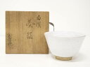 【中古】【タイムセール55%オフ】【茶道具】陶津造 白耀茶碗(共箱)【送料無料】茶道 抹茶 おしゃれ 抹茶茶碗 抹茶碗 和食器 レトロ 茶器 骨董 茶わん 茶会...