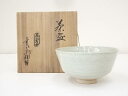 【中古】【ゴールデンウィークセール55%オフ】【茶道具】赤膚焼 古瀬堯三造 茶碗(共箱)【送料無料】茶道 抹茶 おしゃれ 抹茶茶碗 抹茶碗 和食器 レトロ 茶器...