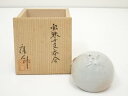 【中古】【香道】連山窯　今井康人造　宝珠干支子香合（共箱）【送料無料】[中古 茶道具 茶道 香道 香道具 おしゃれ かわいい アンティーク インテリア 骨董 茶器 お香入れ 睦月 1月 如月 2月 師走 12月 冬]