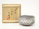 【中古】【タイムセール55%オフ】【茶道具】京焼 中村東洸造 倣ねずみ志野檜垣茶碗(銘:閑座)(共箱)【送料無料】茶道 抹茶 おしゃれ 抹茶茶碗 抹茶碗 和食器...