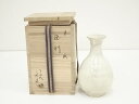 【中古】【陶芸・陶器】高取焼 十四代 亀井味楽造 白釉徳利(共箱)【送料無料】酒器 おしゃれ かわいい 酒 日本酒 和食 懐石 骨董 とっくり インテリア 茶事...