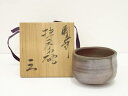 【中古】【茶道具】備前焼 見附文雄造 茶碗(共箱)【送料無料】茶道 抹茶 おしゃれ 抹茶茶碗 抹茶碗 和食器 レトロ 茶器 骨董 茶わん 茶会 茶の湯