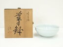 【中古】【陶芸・陶器】快山窯造 青白磁菓子鉢(共箱)【送料無料】食器 茶器 菓子器 おしゃれ かわいい 和菓子 主菓子 インテリア 茶道 茶道具 骨董 来客 k...