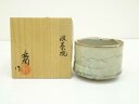 【中古】【GWセール35 オフ】【茶道具】龍窯 加藤舜陶造 波茶碗（共箱）【送料無料】