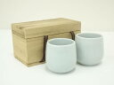 【中古】【陶芸・陶器】青和造 青白磁夫婦湯呑(保護箱)【送料無料】湯飲み 湯呑み 湯のみ おしゃれ かわいい 茶道具 茶器 来客 お茶 旅館 和風 雑貨 レトロ...